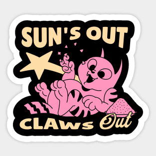 Sun's out, Claws out Sticker